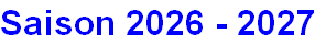 Saison 2026 - 2027

